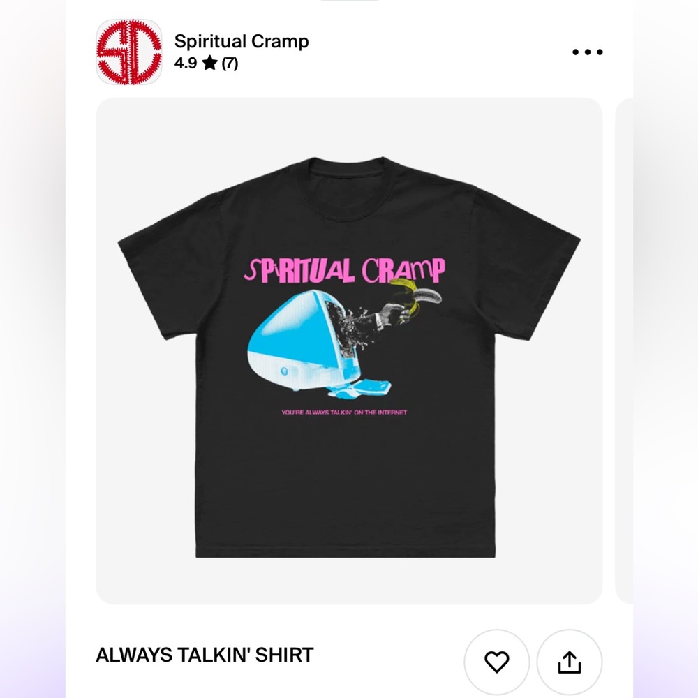 ISO Spiritual Cramp band You’re Always Talking on the Internet t-shirt